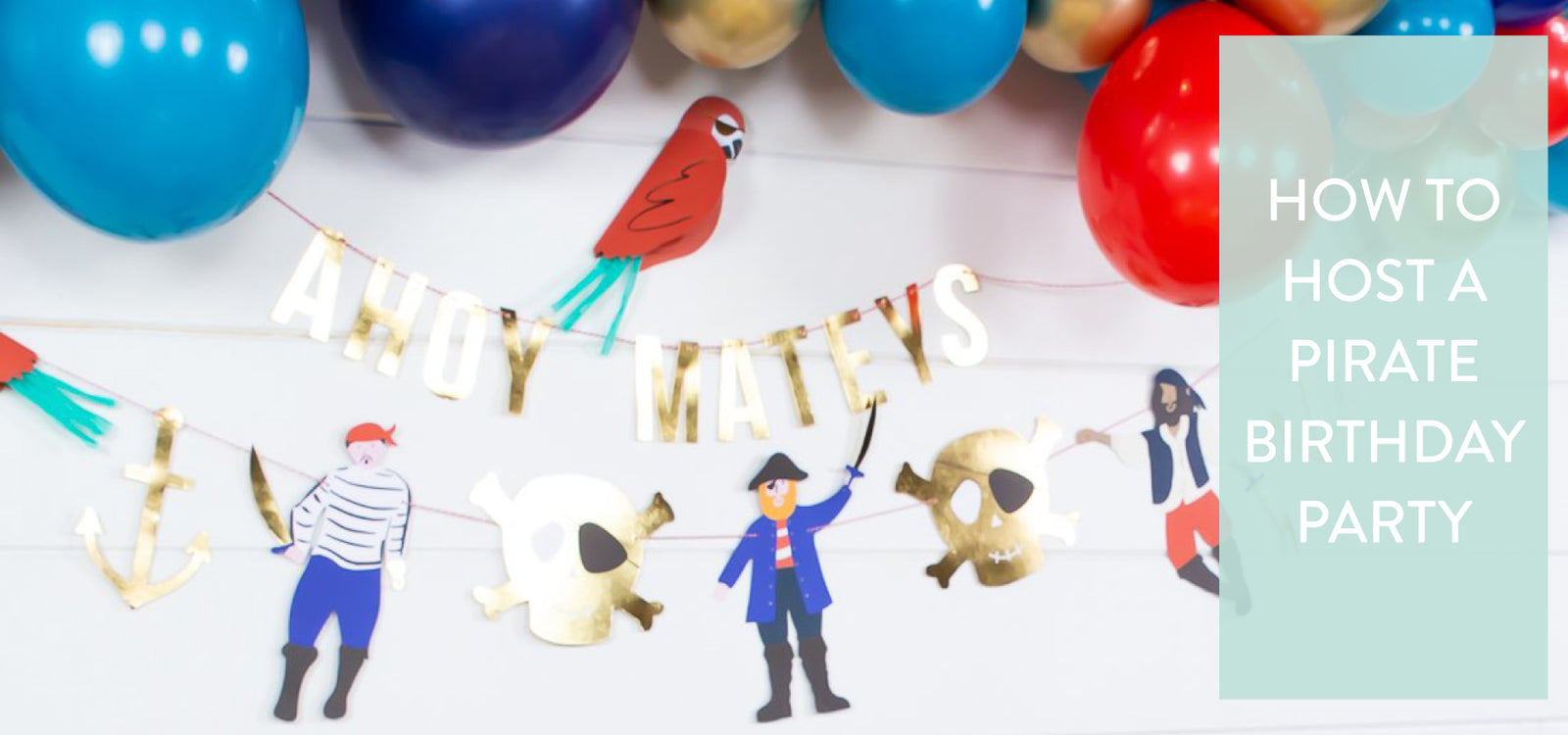 How to Host a Pirate Birthday Party | The Party Darling