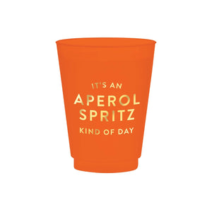 Aperol spritz kind of day frosted plastic cup with gold foil lettering