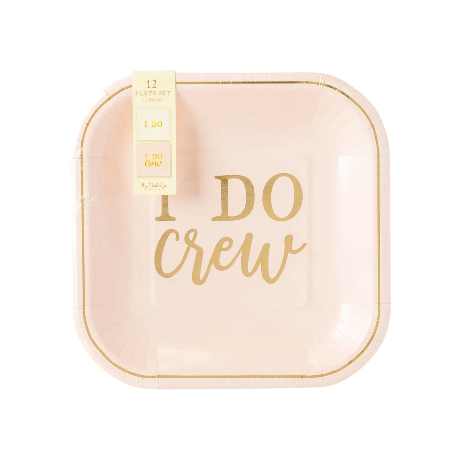 Pink & Gold I DO Crew Dessert Plates 8ct | The Party Darling