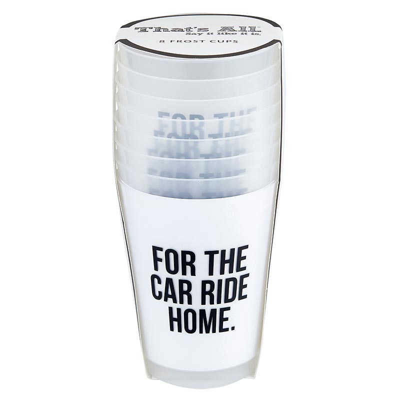 For The Car Ride Home Frosted Plastic Cups 8ct - The Party Darling