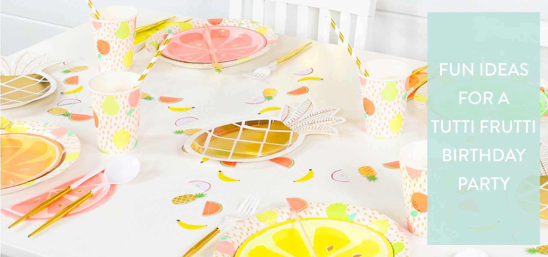 Fun Ideas for a Tutti Frutti Birthday Party | The Party Darling
