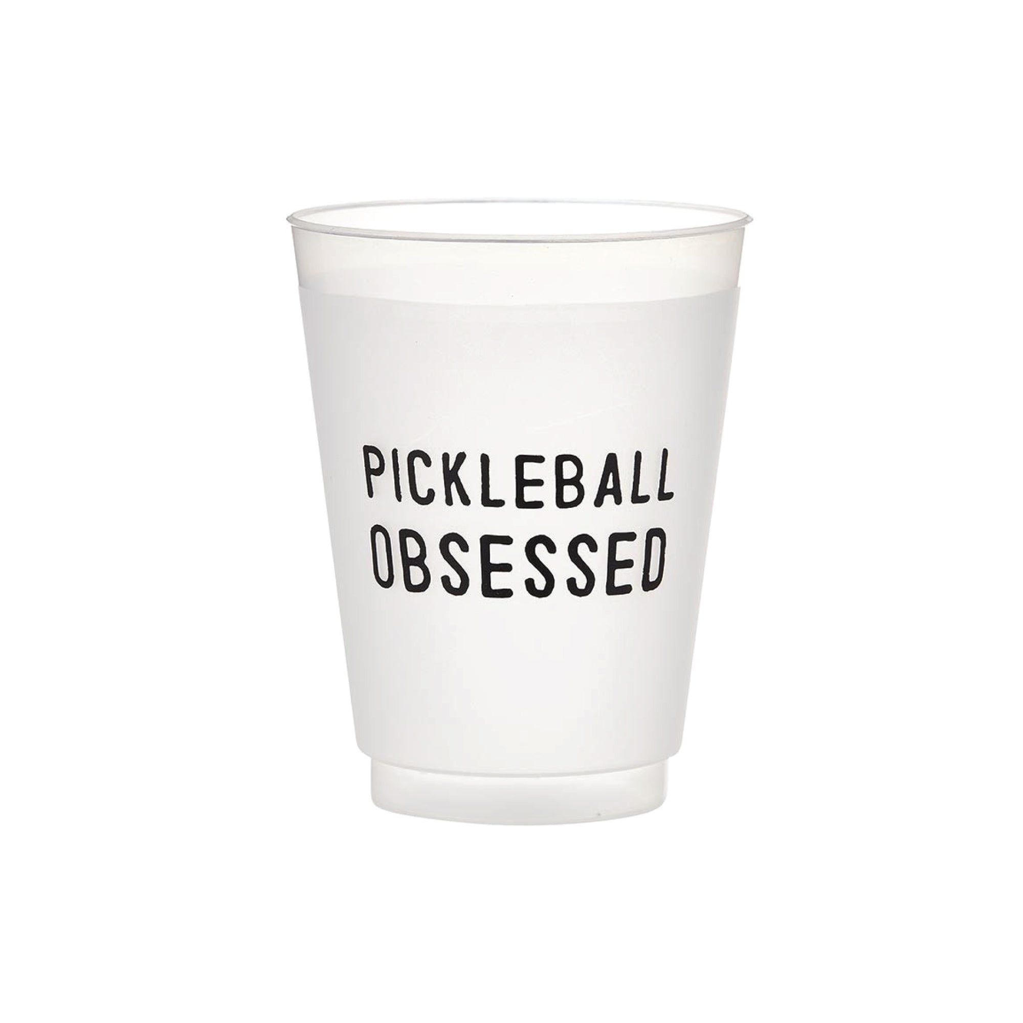 Frosted plastic cup with Pickleball Obsessed black text
