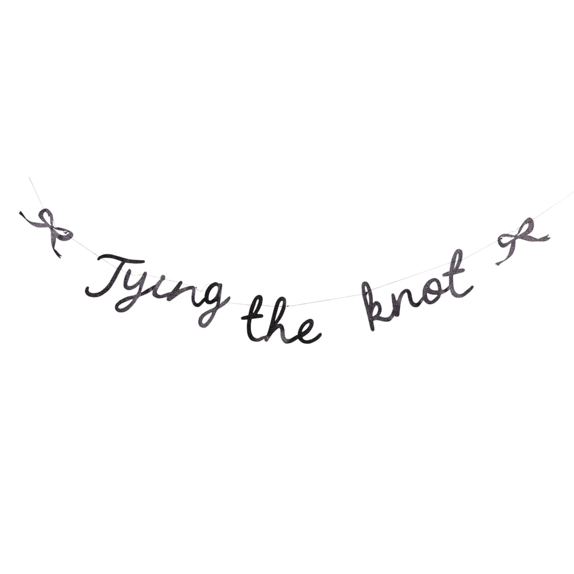 Black glitter “Tying the knot” banner with bows
