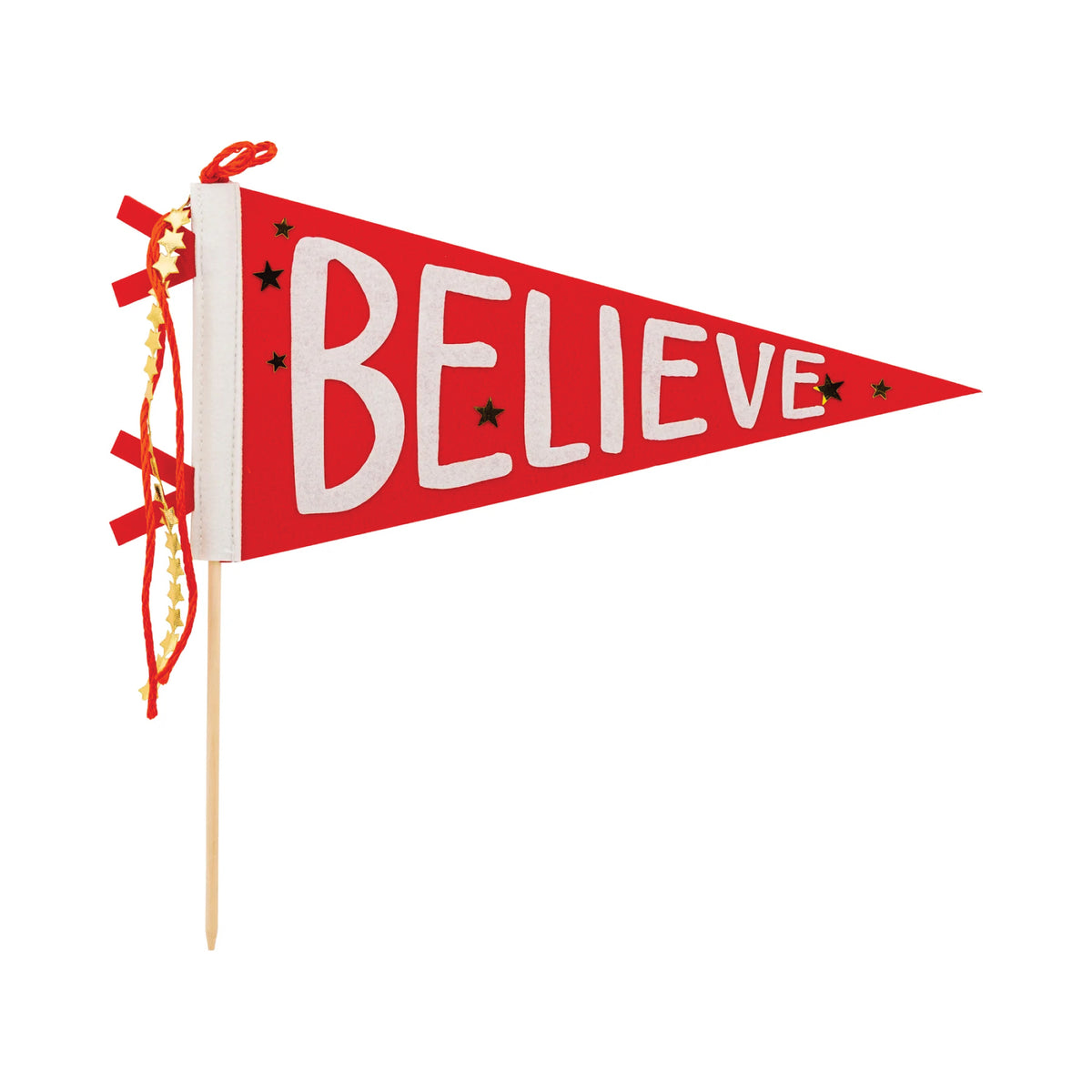 Believe Felt Pennant Flag