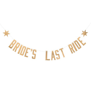 Gold Bride's Last Ride Letter Banner | The Party Darling