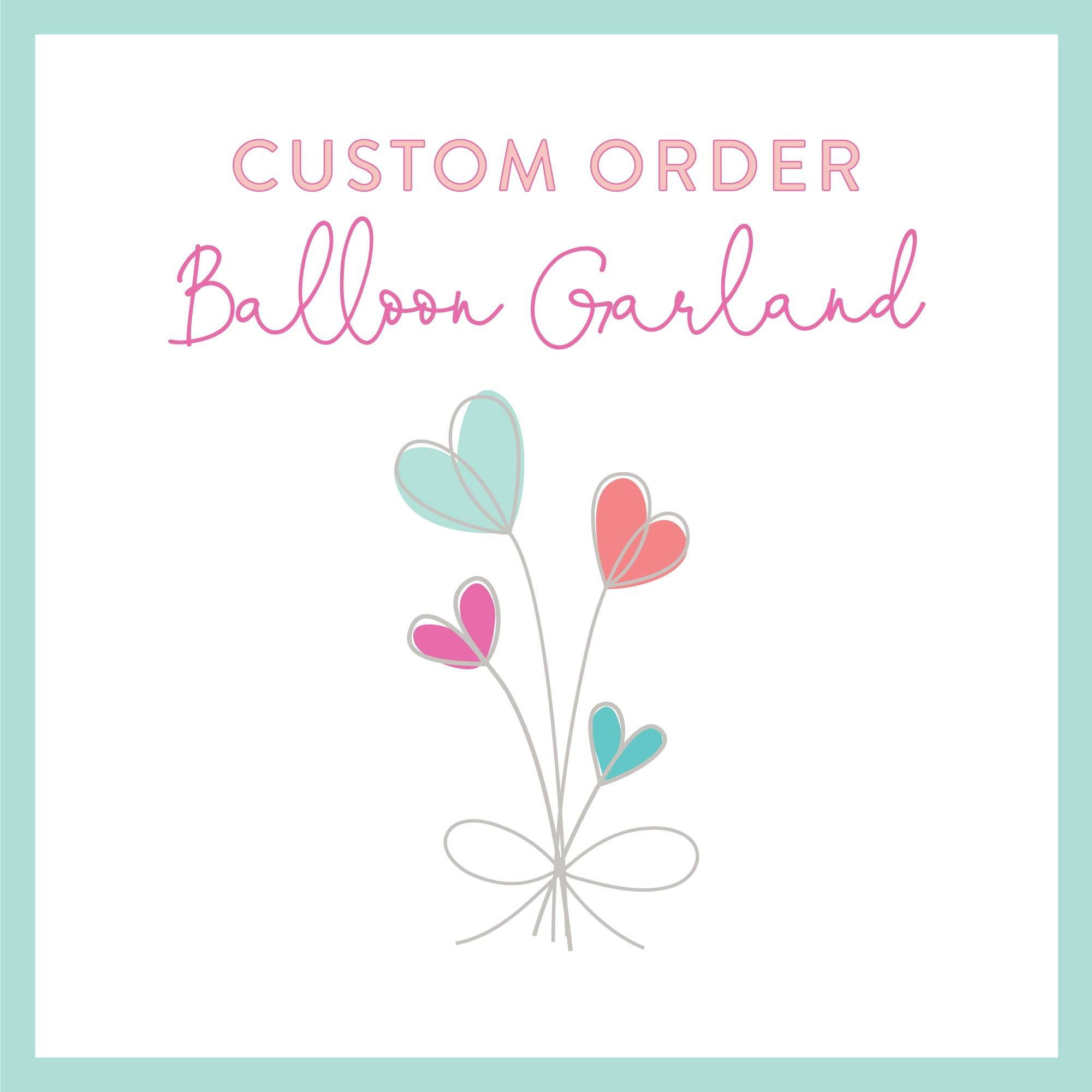 Custom Balloon Garland Kit | The Party Darling