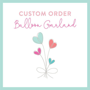 Custom Balloon Garland Kit | The Party Darling