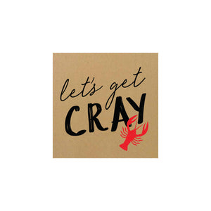 Let's Get Cray Beverage Napkins 20ct | The Party Darling
