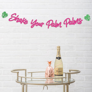 Shake Your Palm Palms Banner - The Party Darling